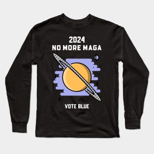 2024 No More MAGA, Vote Blue Long Sleeve T-Shirt